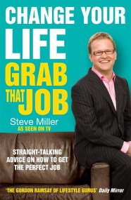 Change Your Life – Grab That Job