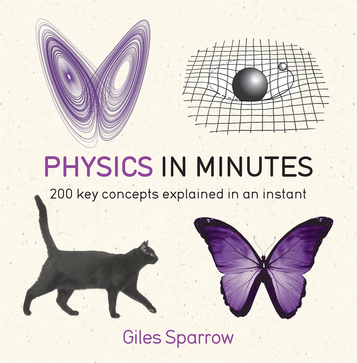 Physics in Minutes by Giles Sparrow | Incredible books from