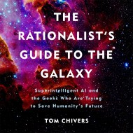 The Rationalist’s Guide to the Galaxy