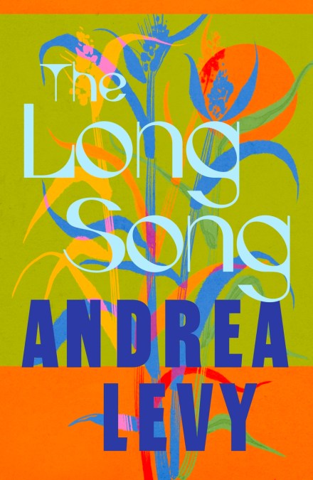 The Long Song: Shortlisted for the Man Booker Prize 2010