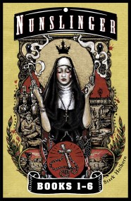 Nunslinger – The First Omnibus