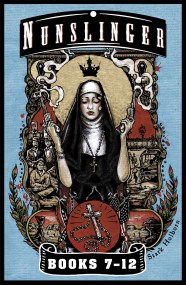 Nunslinger – The Second Omnibus