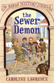 The Roman Mystery Scrolls: The Sewer Demon