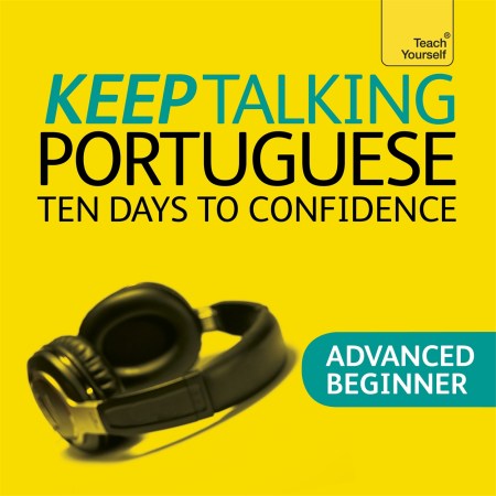 Keep Talking Portuguese Audio Course – Ten Days to Confidence