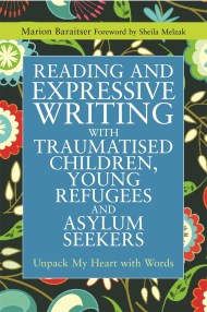 Reading and Expressive Writing with Traumatised Children, Young Refugees and Asylum Seekers