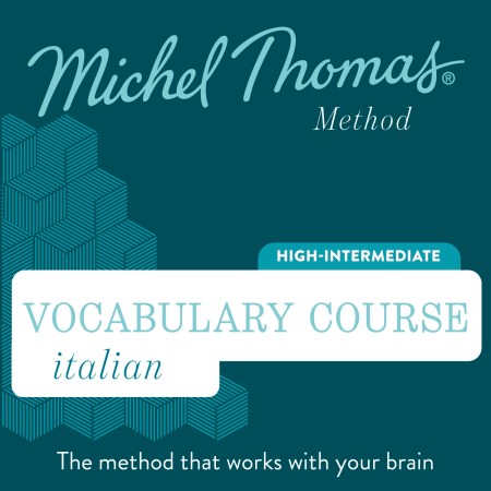 Italian Vocabulary Course (Michel Thomas Method) – Full course