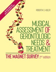 Musical Assessment of Gerontologic Needs and Treatment – The MAGNET Survey