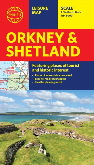Philip’s Orkney and Shetland: Leisure and Tourist Map