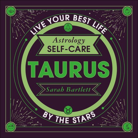 Astrology Self-Care: Taurus