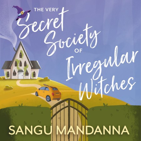 The Very Secret Society of Irregular Witches