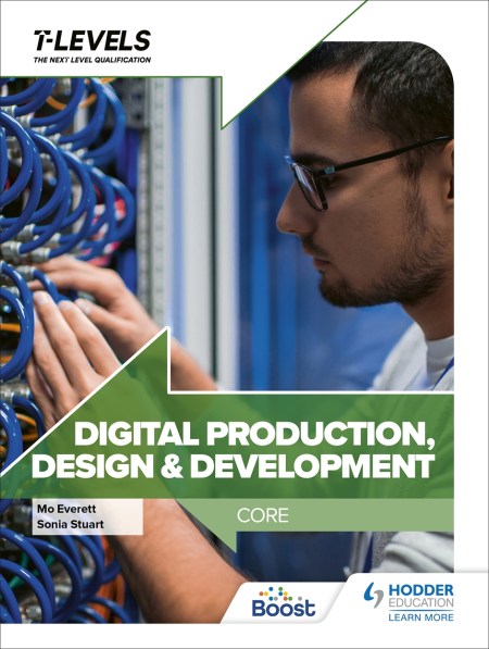 Digital Production, Design and Development T Level: Core Boost eBook