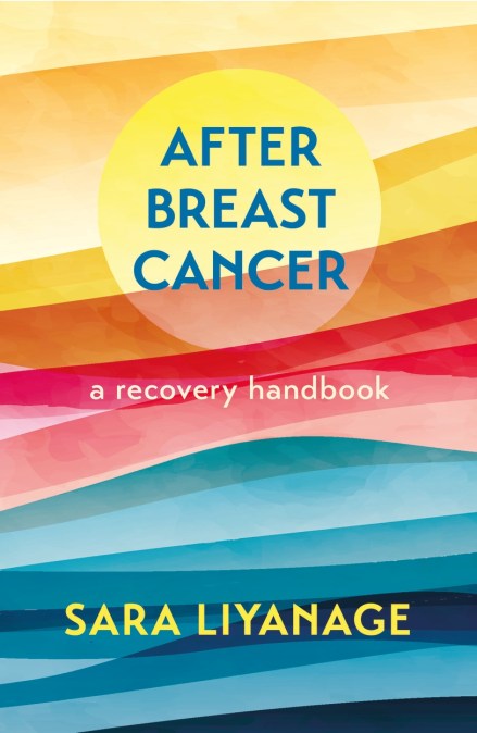 After Breast Cancer: A Recovery Handbook