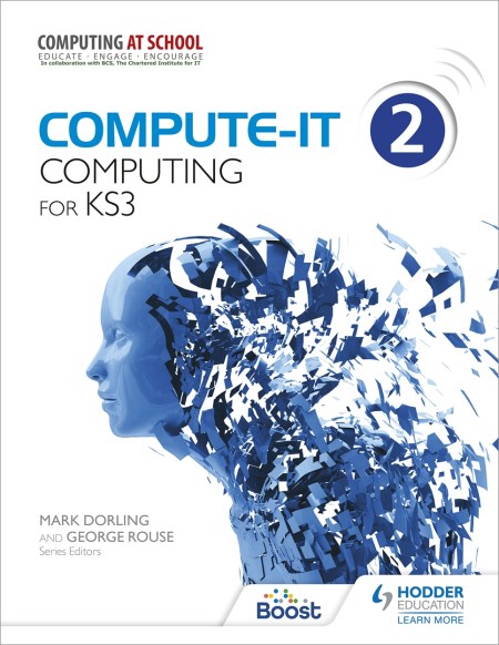 Compute-IT: Student’s Book 2 – Computing for KS3 Boost eBook