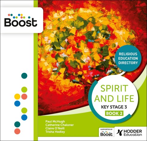 Spirit and Life: Religious Education Directory for Catholic Schools Key Stage 3 Book 2 Boost Premium
