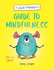 A Little Monster’s Guide to Mindfulness