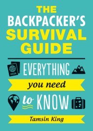 The Backpacker’s Survival Guide