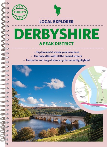 Philip’s Local Explorer Street Atlas Derbyshire and the Peak District
