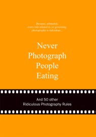 Never Photograph People Eating