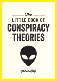 The Little Book of Conspiracy Theories
