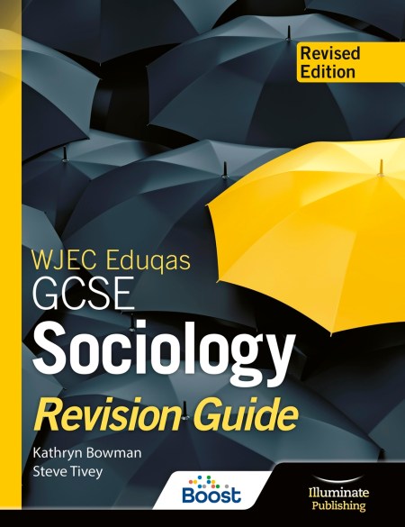 WJEC Eduqas GCSE Sociology Revision Guide – Revised Edition