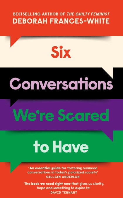 Six Conversations We’re Scared to Have