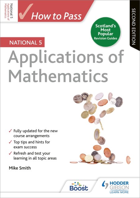 How to Pass National 5 Applications of Maths, Second Edition: Boost eBook