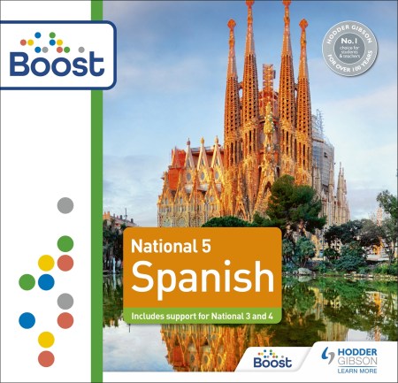 National 5 Spanish: Includes support for National 3 and 4: Boost