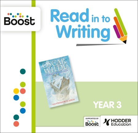 RitW – Year 3 – The Selfish Giant and The Happy Prince by Oscar Wilde: Boost