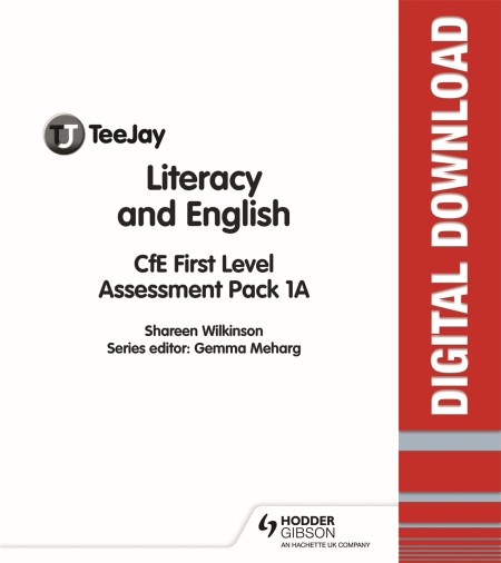 TeeJay Literacy and English CfE First Level Assessment Pack 1A