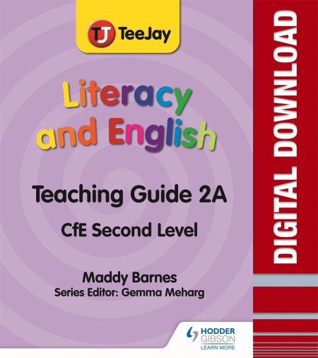 TeeJay Literacy and English CfE Second Level Teaching Guide 2A