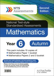 NTS Mathematics (Second Edition) Year 6, Autumn PK10 (National Test-style Standardised Assessments)