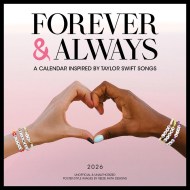 Forever & Always: A 2026 Wall Calendar Inspired by Taylor Swift Songs (Unofficial and Unauthorized)