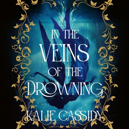 In the Veins of the Drowning