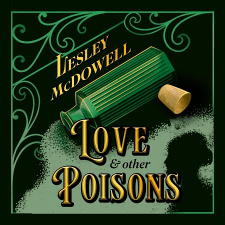 Love and Other Poisons
