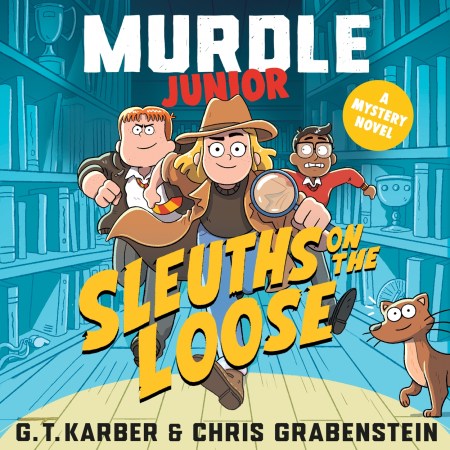 Murdle Junior Mysteries: Sleuths on the Loose
