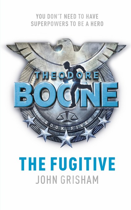 Theodore Boone: The Fugitive