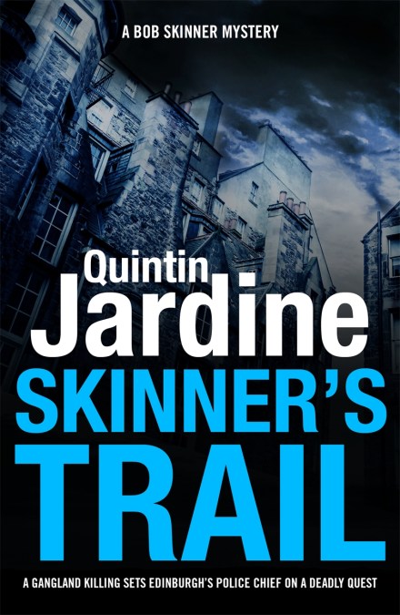 Skinner’s Trail (Bob Skinner series, Book 3)