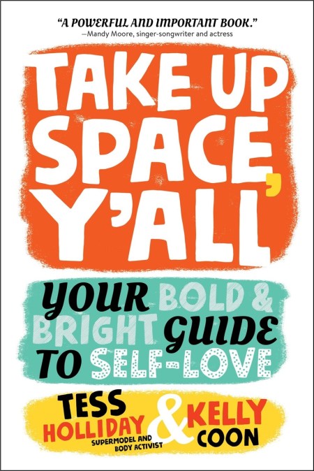 Take Up Space, Y’all
