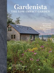 Gardenista: The Low-Impact Garden