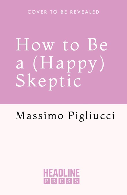 How to Be a (Happy) Skeptic