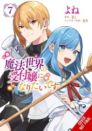 I Want to Be a Receptionist in This Magical World, Vol. 7 (manga)