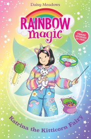 Rainbow Magic: Katrina the Kitticorn Fairy