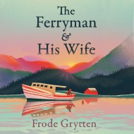 The Ferryman and His Wife