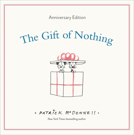 The Gift of Nothing Anniversary Edition
