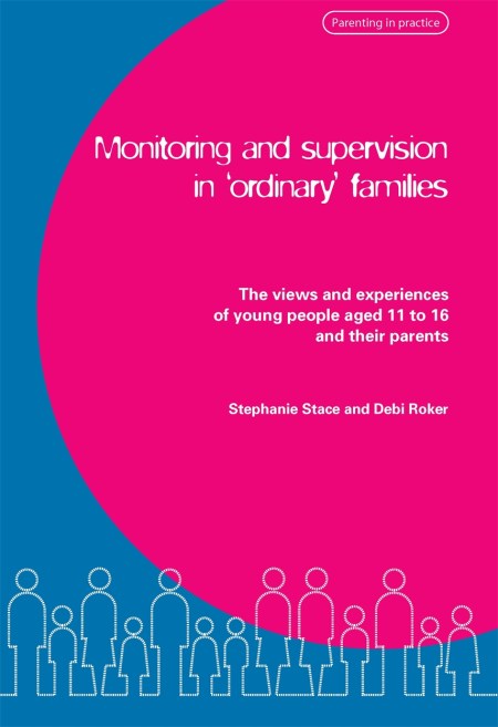 Monitoring and Supervision in ‘Ordinary’ Families