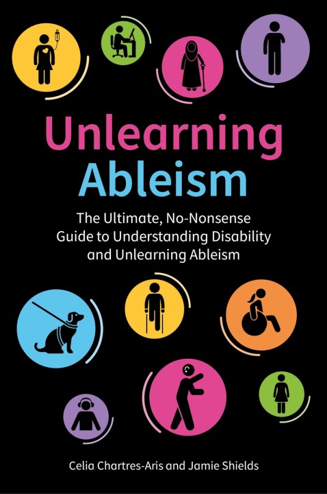 Unlearning Ableism
