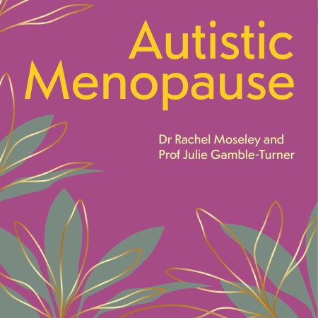 Autistic Menopause
