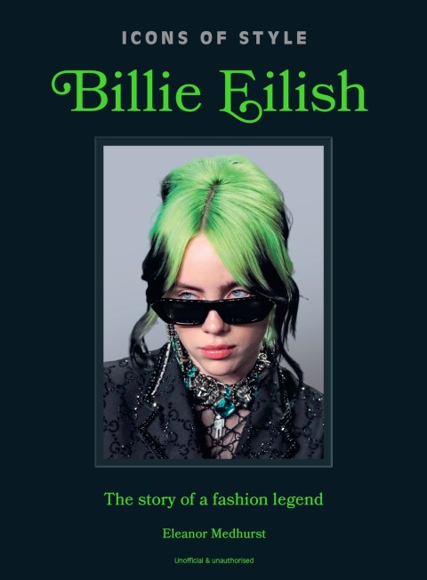 Icons of Style: Billie Eilish