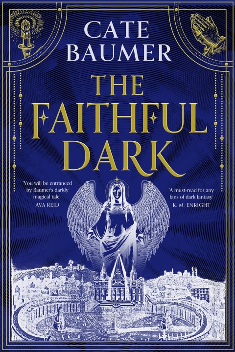 The Faithful Dark