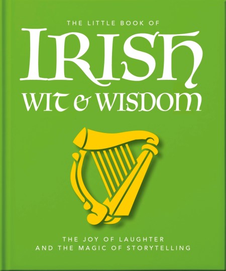 The Little Book of Irish Wit & Wisdom